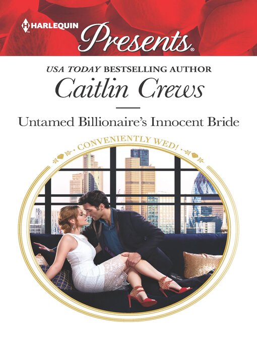 Title details for Untamed Billionaire's Innocent Bride by Caitlin Crews - Available